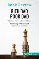 Book Review: Rich Dad Poor Dad by Robert Kiyosaki Book