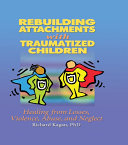 Read Pdf Rebuilding Attachments with Traumatized Children