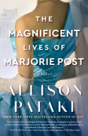 Read Pdf The Magnificent Lives of Marjorie Post