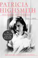 Patricia Highsmith: Her Diaries and Notebooks: 1941-1995 pdf