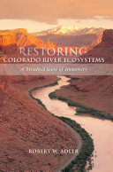 Restoring Colorado River Ecosystems Book