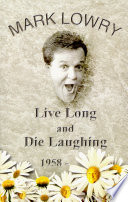 Live Long Die Laughing