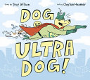 Dog Vs. Ultra Dog