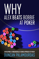 Read Pdf Why Alex Beats Bobbie at Poker