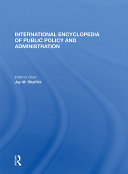 Read Pdf International Encyclopedia of Public Policy and Administration Volume 4