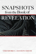 Snapshots from the Book of Revelation Book