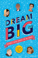 Read Pdf Dream Big! Heroes Who Dared to be Bold