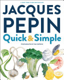 Jacques Pépin Quick & Simple