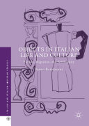 Objects in Italian Life and Culture Book
