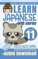 Learn Japanese With Stories Volume 11