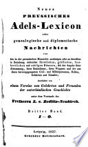 Neues preussisches Adels-Lexicon, oder, Genealogische und diplomatische Nachrichten: Bd. I-O