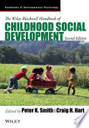 The Wiley-Blackwell Handbook of Childhood Social Development