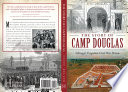 Story of Camp Douglas