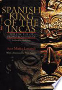 Spanish King Of The Incas