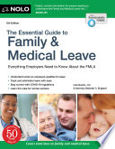 The Essential Guide To Family Medical Leave