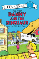 Read Pdf Danny and the Dinosaur and the Girl Next Door