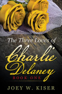 Read Pdf The Three Loves of Charlie Delaney