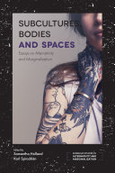Read Pdf Subcultures, Bodies and Spaces