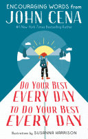 Do Your Best Every Day to Do Your Best Every Day Book