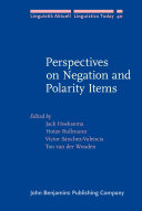 Perspectives on Negation and Polarity Items