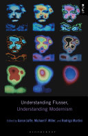 Read Pdf Understanding Flusser, Understanding Modernism