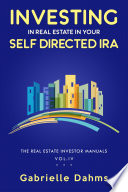 Investing In Real Estate In Your Self Directed Ira