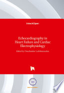 Echocardiography In Heart Failure And Cardiac Electrophysiology