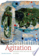 Anneka Lenssen, "Beautiful Agitation: Modern Painting and Politics in Syria" (U California Press, 2020)