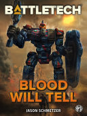Read Pdf BattleTech: Blood Will Tell