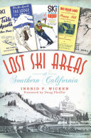 Read Pdf Lost Ski Areas of Southern California