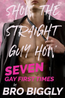 Read Pdf Show the Straight Guy How