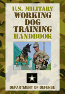Read Pdf U.S. Military Working Dog Training Handbook