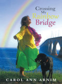 Read Pdf Crossing My Rainbow Bridge
