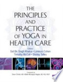 Principles And Practice Of Yoga In Health Care