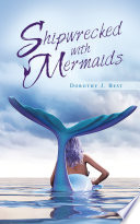 Shipwrecked with Mermaids
