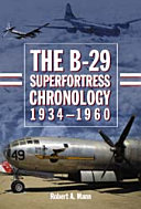 The B-29 Superfortress Chronology, 1934Ð1960