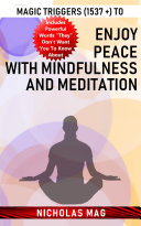 Read Pdf Magic Triggers (1537 +) to Enjoy Peace with Mindfulness and Meditation