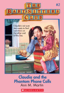 Read Pdf The Baby-Sitters Club #2: Claudia and the Phantom Phone Calls