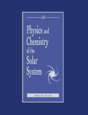 Read Pdf Physics and Chemistry of the Solar System