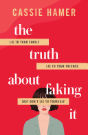 The Truth About Faking It pdf