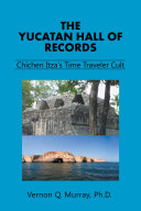 The Yucatan Hall of Records:
