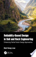 Reliability Based Design In Soil And Rock Engineering