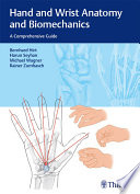 Hand And Wrist Anatomy And Biomechanics