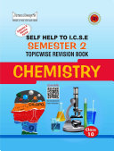 Read Pdf Self-Help to ICSE Semester 2 Topicwise Revision Chemistry Book Class 10 (Subjective & Objective Format)