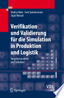 Verifikation und Validierung für die Simulation in Produktion und Logistik