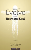 Read Pdf How to Evolve your Body and Soul