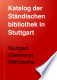 Katalog der Ständischen bibliothek in Stuttgart