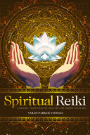 Spiritual Reiki Channel Your Intuitive Abilities For Energy Healing