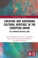 Creating And Governing Cultural Heritage In The European Union