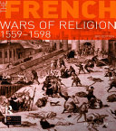 Read Pdf The French Wars of Religion 1559-1598